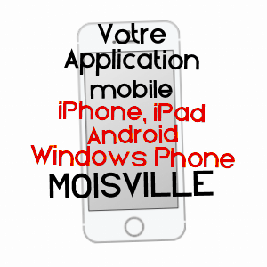 application mobile à MOISVILLE / EURE