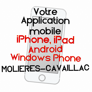 application mobile à MOLIèRES-CAVAILLAC / GARD