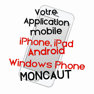 application mobile à MONCAUT / LOT-ET-GARONNE