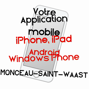 application mobile à MONCEAU-SAINT-WAAST / NORD