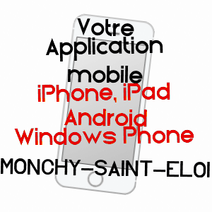 application mobile à MONCHY-SAINT-ELOI / OISE
