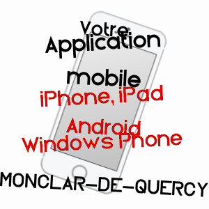 application mobile à MONCLAR-DE-QUERCY / TARN-ET-GARONNE