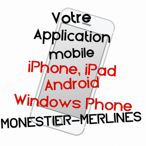 application mobile à MONESTIER-MERLINES / CORRèZE