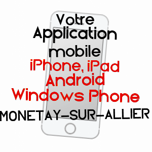 application mobile à MONéTAY-SUR-ALLIER / ALLIER