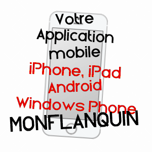 application mobile à MONFLANQUIN / LOT-ET-GARONNE