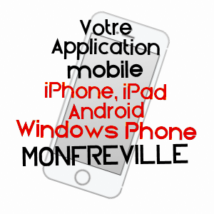 application mobile à MONFRéVILLE / CALVADOS
