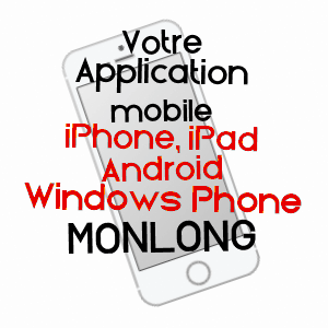 application mobile à MONLONG / HAUTES-PYRéNéES