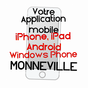application mobile à MONNEVILLE / OISE