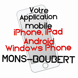 application mobile à MONS-BOUBERT / SOMME