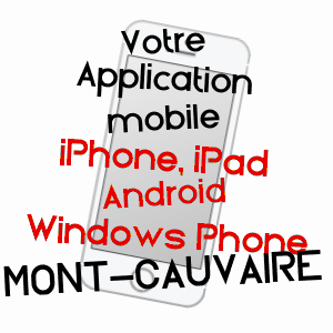 application mobile à MONT-CAUVAIRE / SEINE-MARITIME