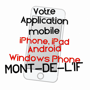 application mobile à MONT-DE-L'IF / SEINE-MARITIME