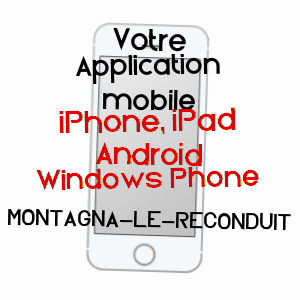 application mobile à MONTAGNA-LE-RECONDUIT / JURA