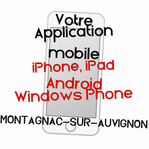 application mobile à MONTAGNAC-SUR-AUVIGNON / LOT-ET-GARONNE