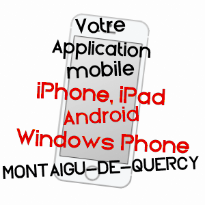 application mobile à MONTAIGU-DE-QUERCY / TARN-ET-GARONNE