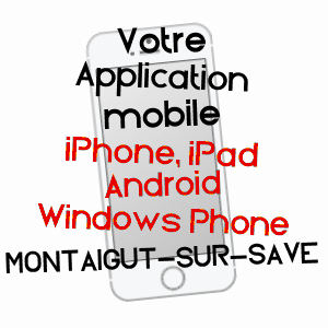 application mobile à MONTAIGUT-SUR-SAVE / HAUTE-GARONNE