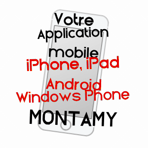 application mobile à MONTAMY / CALVADOS