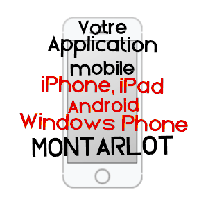 application mobile à MONTARLOT / SEINE-ET-MARNE