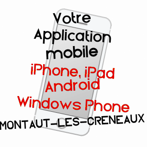 application mobile à MONTAUT-LES-CRéNEAUX / GERS