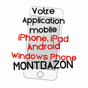 application mobile à MONTBAZON / INDRE-ET-LOIRE