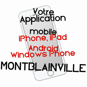 application mobile à MONTBLAINVILLE / MEUSE