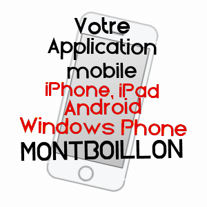application mobile à MONTBOILLON / HAUTE-SAôNE