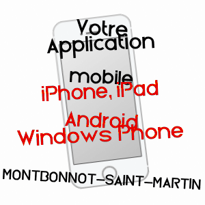 application mobile à MONTBONNOT-SAINT-MARTIN / ISèRE