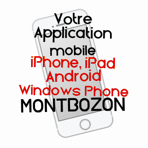application mobile à MONTBOZON / HAUTE-SAôNE