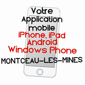 application mobile à MONTCEAU-LES-MINES / SAôNE-ET-LOIRE
