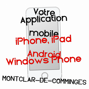 application mobile à MONTCLAR-DE-COMMINGES / HAUTE-GARONNE