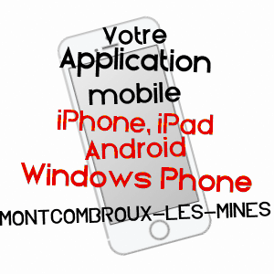 application mobile à MONTCOMBROUX-LES-MINES / ALLIER