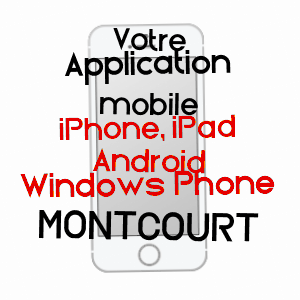 application mobile à MONTCOURT / HAUTE-SAôNE