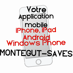 application mobile à MONTéGUT-SAVèS / GERS
