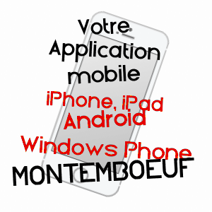 application mobile à MONTEMBOEUF / CHARENTE
