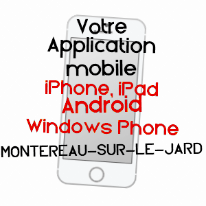 application mobile à MONTEREAU-SUR-LE-JARD / SEINE-ET-MARNE
