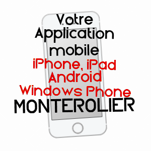 application mobile à MONTéROLIER / SEINE-MARITIME