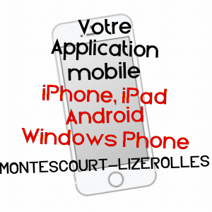 application mobile à MONTESCOURT-LIZEROLLES / AISNE