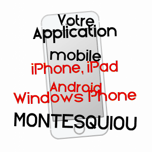 application mobile à MONTESQUIOU / GERS