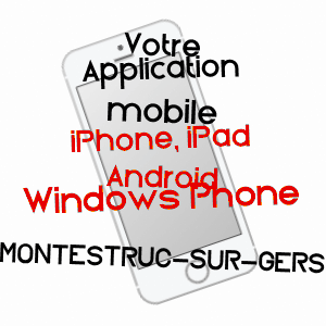 application mobile à MONTESTRUC-SUR-GERS / GERS
