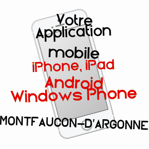 application mobile à MONTFAUCON-D'ARGONNE / MEUSE