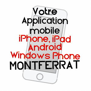 application mobile à MONTFERRAT / VAR