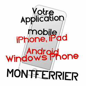 application mobile à MONTFERRIER / ARIèGE
