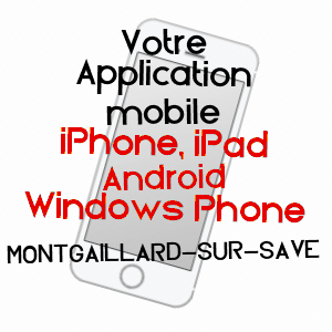 application mobile à MONTGAILLARD-SUR-SAVE / HAUTE-GARONNE