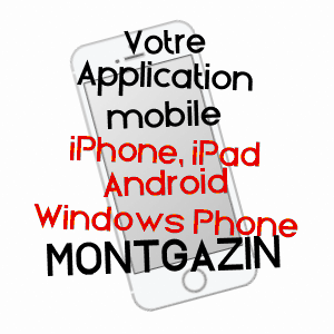 application mobile à MONTGAZIN / HAUTE-GARONNE