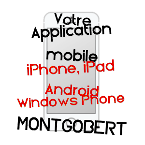 application mobile à MONTGOBERT / AISNE