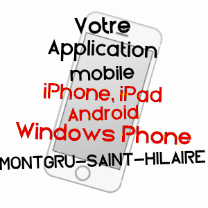 application mobile à MONTGRU-SAINT-HILAIRE / AISNE