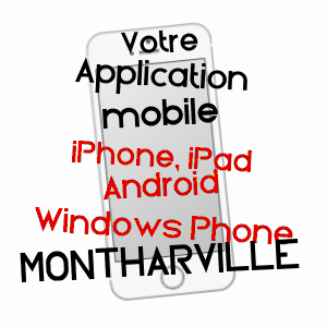 application mobile à MONTHARVILLE / EURE-ET-LOIR