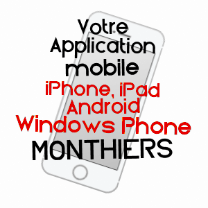 application mobile à MONTHIERS / AISNE