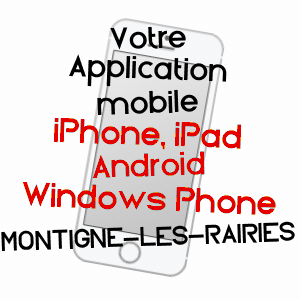 application mobile à MONTIGNé-LèS-RAIRIES / MAINE-ET-LOIRE