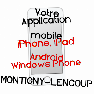 application mobile à MONTIGNY-LENCOUP / SEINE-ET-MARNE