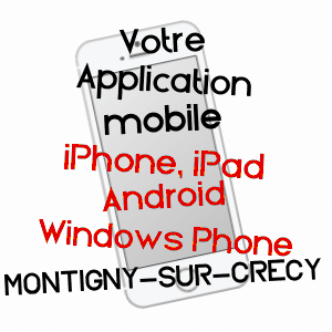 application mobile à MONTIGNY-SUR-CRéCY / AISNE